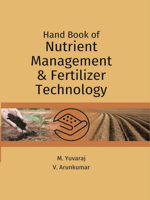 cover image of Hand Book of Nutrient Management and Fertilizer Technology